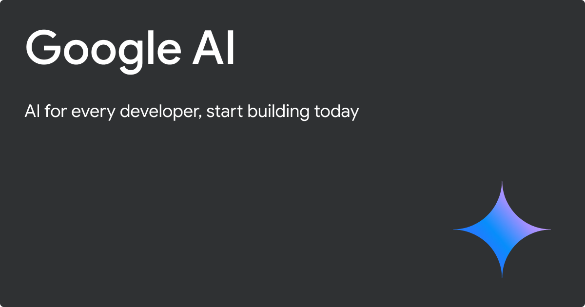 Google AI for Developers