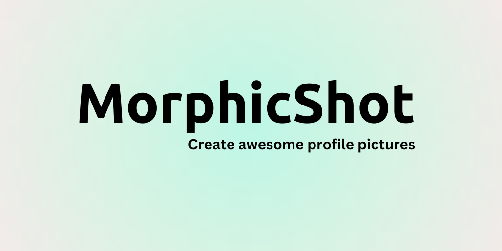 MorphicShot