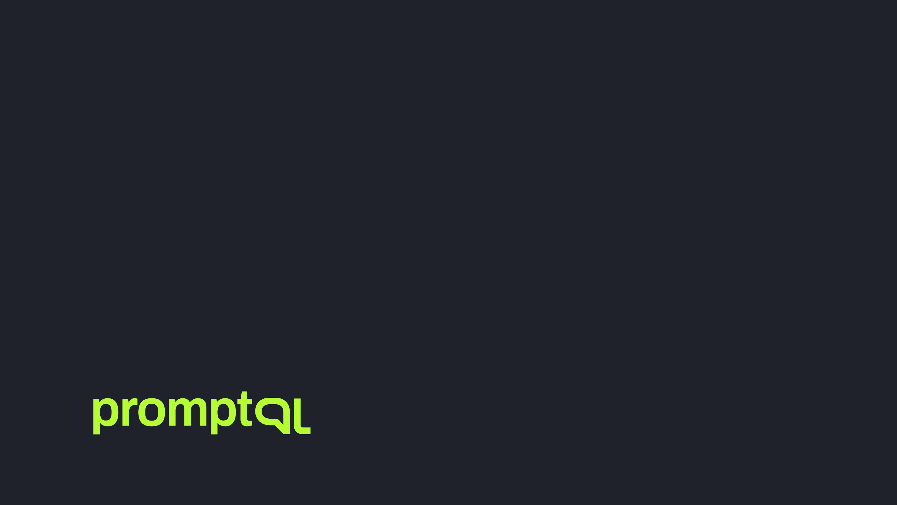 PromptQL