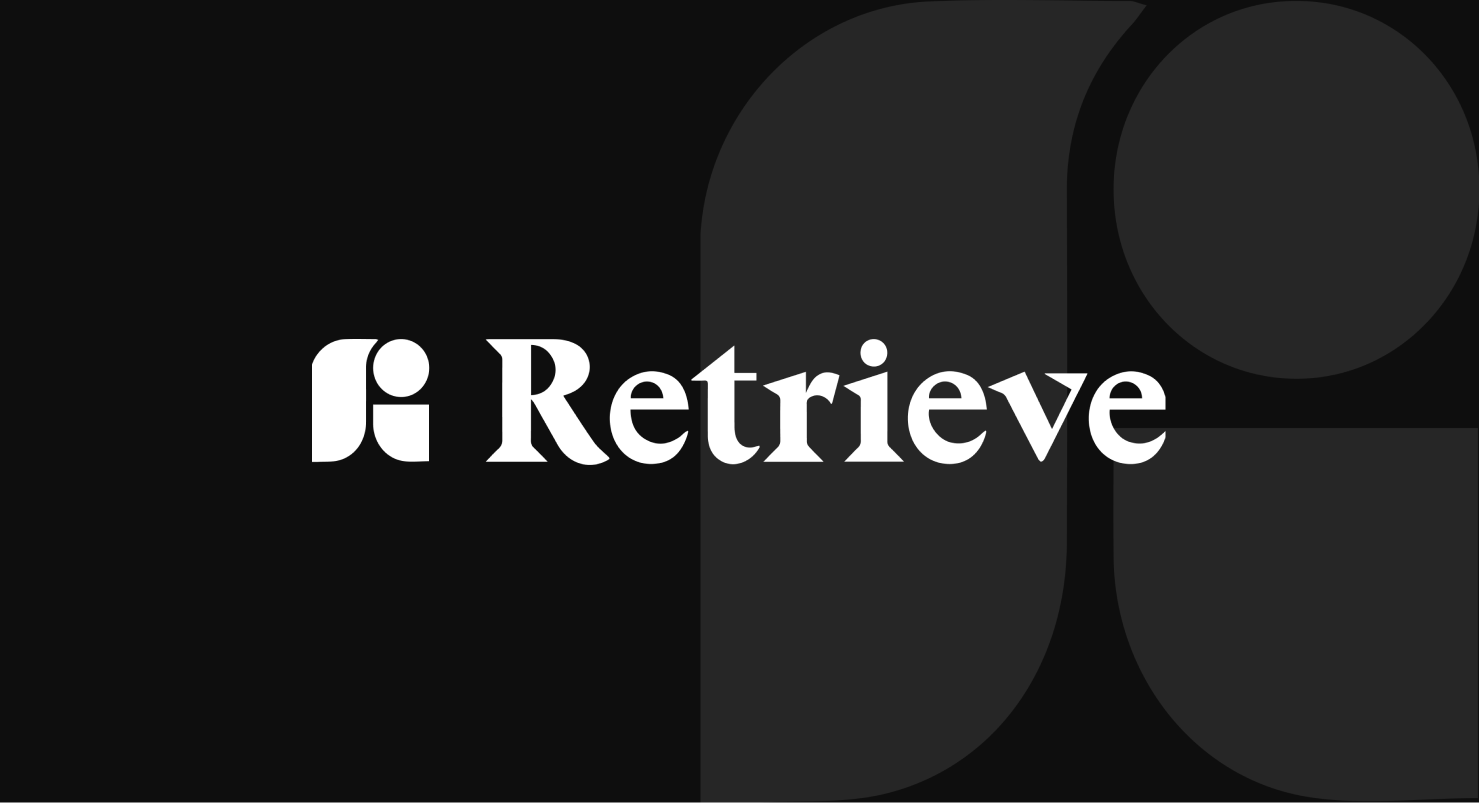 Retrieve
