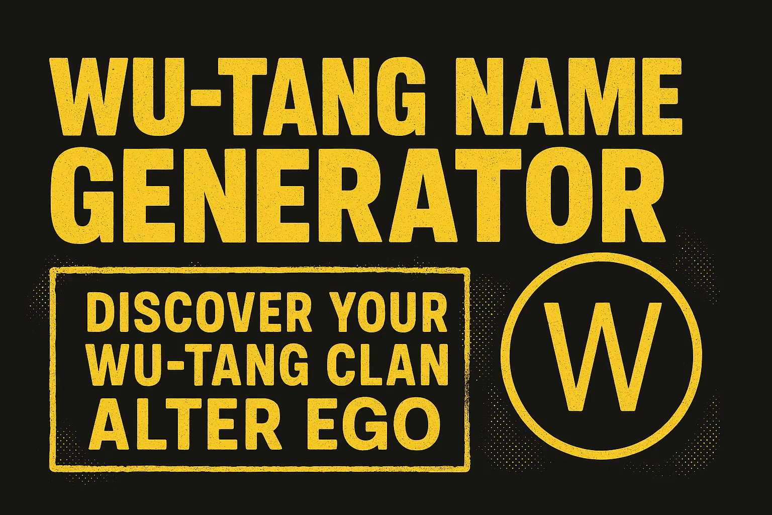 icon of wutang_name_generator