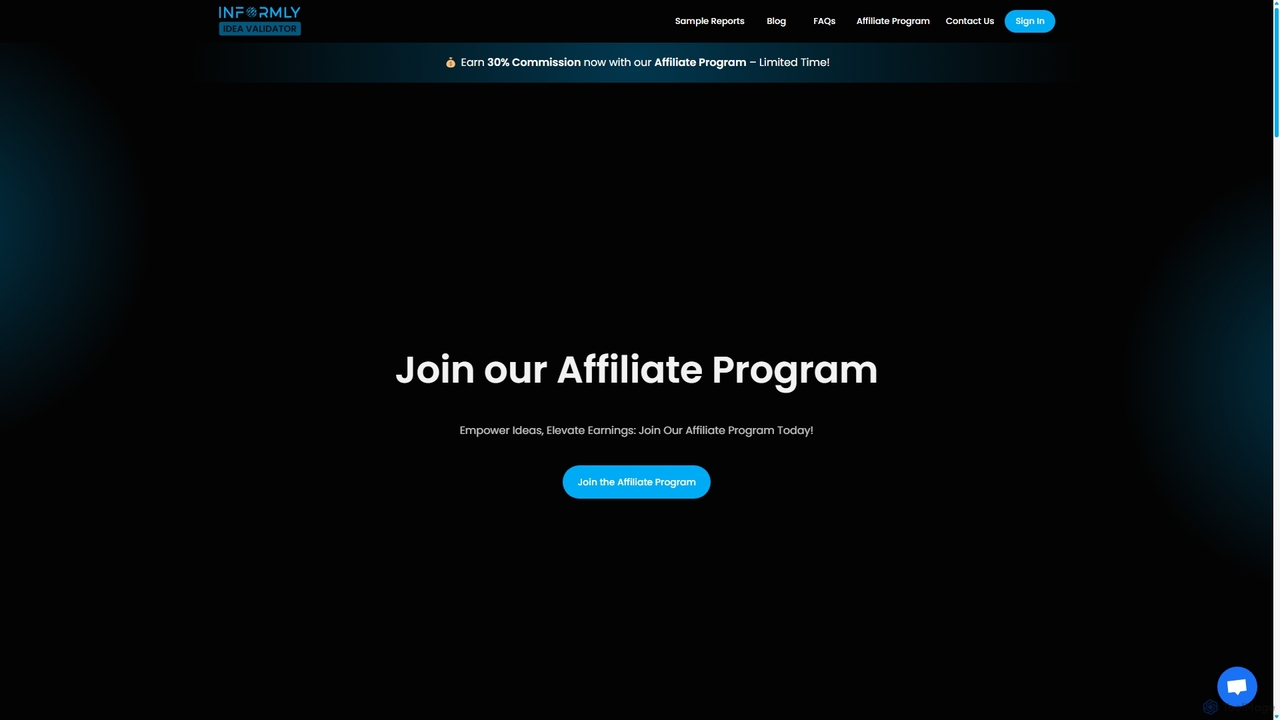 Affiliate Program • Idea Validator • Informly • Informly • Validate your Business Idea instantly with the help of AI for Idea Validator